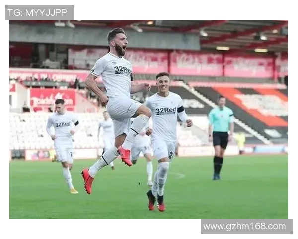 德比郡与布城激战正酣谁能在这场对决中笑到最后