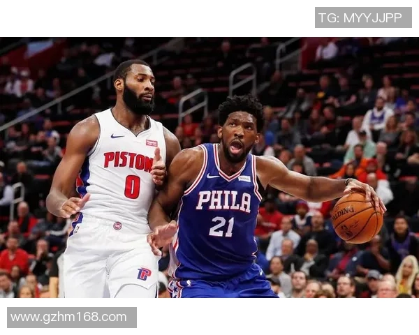 76人对阵活塞精彩比赛录像回放全程回顾与精彩瞬间分析 76人对阵活塞精彩比赛录像回放全程回顾与精彩瞬间分析
