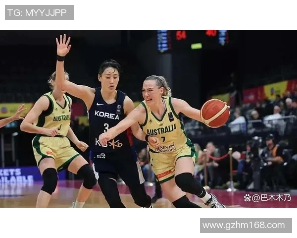 澳大利亚女篮对阵日本女篮精彩对决分析与赛前预测 澳大利亚女篮对阵日本女篮精彩对决分析与赛前预测