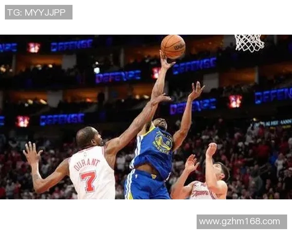 火箭对勇士精彩对决录像回放分析与精彩瞬间回顾 火箭对勇士精彩对决录像回放分析与精彩瞬间回顾